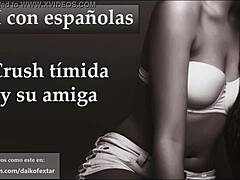 Tu crush es timida pero su amiga no joi con espanolas