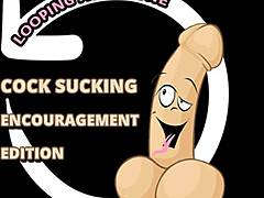 Cock Sucking Encouragement?