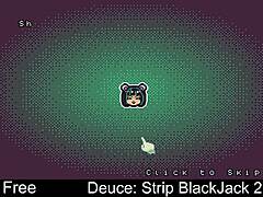 Playing Deuce Strip Blackjack again