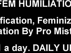 You look so much better dressed as a sissy