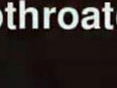 throatfuck deep